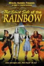 Watch Dark Side of th Rainbow Megashare8