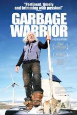 Watch Garbage Warrior Megashare8