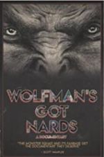 Watch Wolfman\'s Got Nards Megashare8