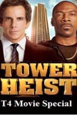 Watch T4 Movie Special Tower Heist Megashare8
