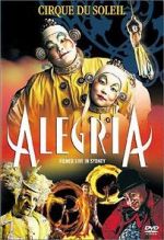 Watch Alegria: Cirque du Soleil Megashare8