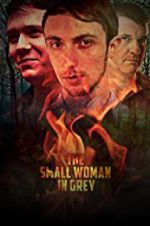 Watch The Small Woman in Grey Megashare8