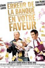 Watch Erreur de la banque en votre faveur Megashare8