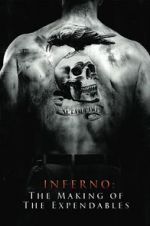 Watch Inferno: The Making of \'The Expendables\' Megashare8