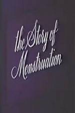 Watch The Story of Menstruation Megashare8