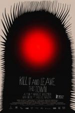 Watch Kill It and Leave This Town Megashare8