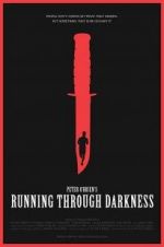 Watch Running Through Darkness Megashare8