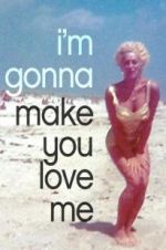 Watch I\'m Gonna Make You Love Me Megashare8