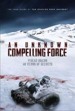 Watch An Unknown Compelling Force Megashare8