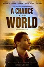 Watch A Chance in the World Megashare8