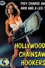 Watch Hollywood Chainsaw Hookers Megashare8