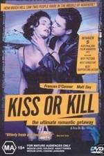 Watch Kiss or Kill Megashare8