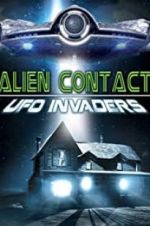 Watch Alien Contact: UFO Invaders Megashare8