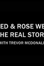 Watch Fred & Rose West the Real Story with Trevor McDonald Megashare8