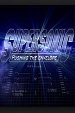 Watch Supersonic: Pushing the Envelope Megashare8