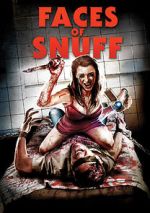 Watch Shane Ryan's Faces of Snuff Online Megashare8