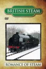 Watch British Steam - Romance Of Steam Megashare8