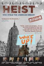 Watch Heist Who Stole the American Dream Megashare8