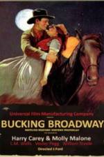 Watch Bucking Broadway Megashare8