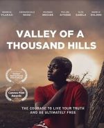 Watch Valley of a Thousand Hills Megashare8