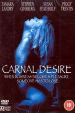 Watch Carnal Desires Megashare8