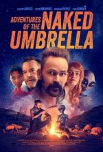 Watch Adventures of the Naked Umbrella Megashare8