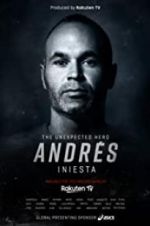 Watch Andrs Iniesta: The Unexpected Hero Megashare8