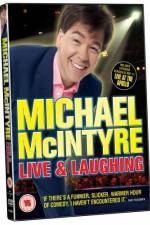 Watch Michael McIntyre Live & Laughing Megashare8