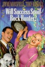 Watch Will Success Spoil Rock Hunter Megashare8