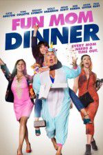 Watch Fun Mom Dinner Megashare8