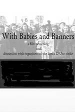 Watch With Babies and Banners: Story of the Women's Emergency Brigade Megashare8