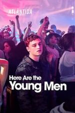 Watch Here Are the Young Men Megashare8