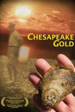 Watch Chesapeake Gold Megashare8