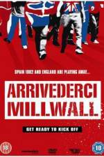 Watch Arrivederci Millwall Megashare8