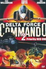 Watch Delta Force Commando II: Priority Red One Megashare8