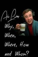 Watch Alan Partridge: Why, When, Where, How and Whom? Megashare8
