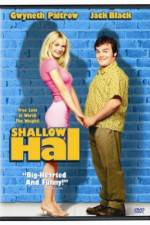 Watch Shallow Hal Megashare8