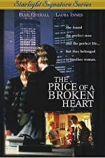 Watch The Price of a Broken Heart Megashare8