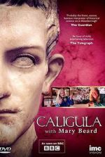 Watch Caligula with Mary Beard Megashare8