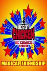Watch Robot Chicken DC Comics Special III: Magical Friendship Megashare8