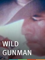 Watch Wild Gunman Megashare8