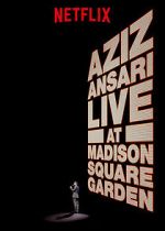 Watch Aziz Ansari Live in Madison Square Garden (TV Special 2015) Megashare8