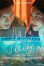 Watch Isa Pa with Feelings Megashare8