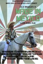 Watch Made in Mexico Megashare8