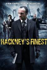 Watch Hackney's Finest Megashare8
