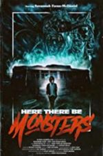 Watch Here There Be Monsters Megashare8