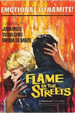 Watch Flame in the Streets Megashare8