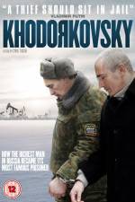 Watch Khodorkovsky Megashare8