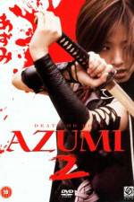 Watch Azumi 2: Death or Love Megashare8