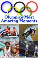 Watch Olympics Most Amazing Moments Megashare8